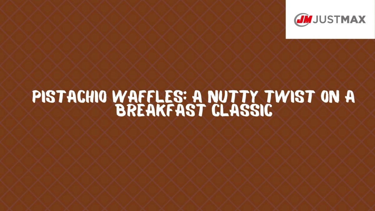 Pistachio Waffles A Nutty Twist on a Breakfast Classic