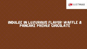 Indulge in Luxurious Flavor Waffle & Pancake Premix Chocolate