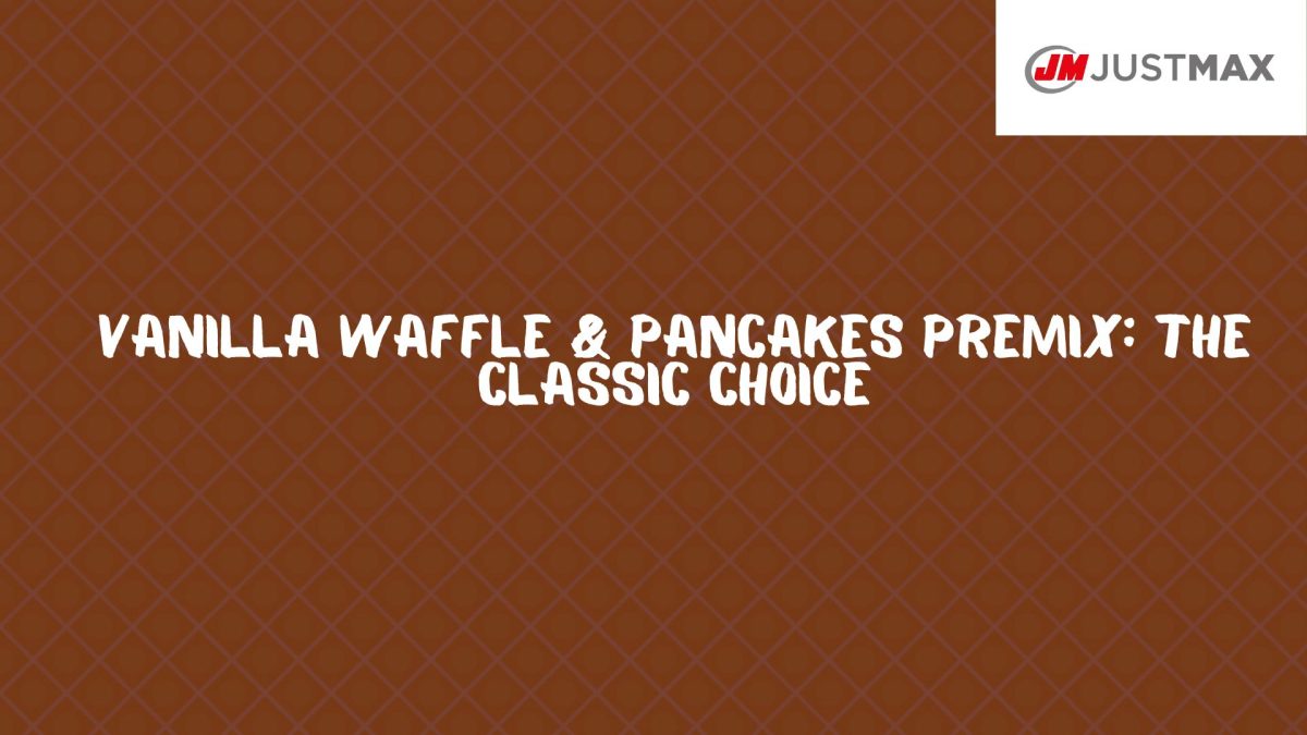 Vanilla Waffle & Pancakes Premix The Classic Choice