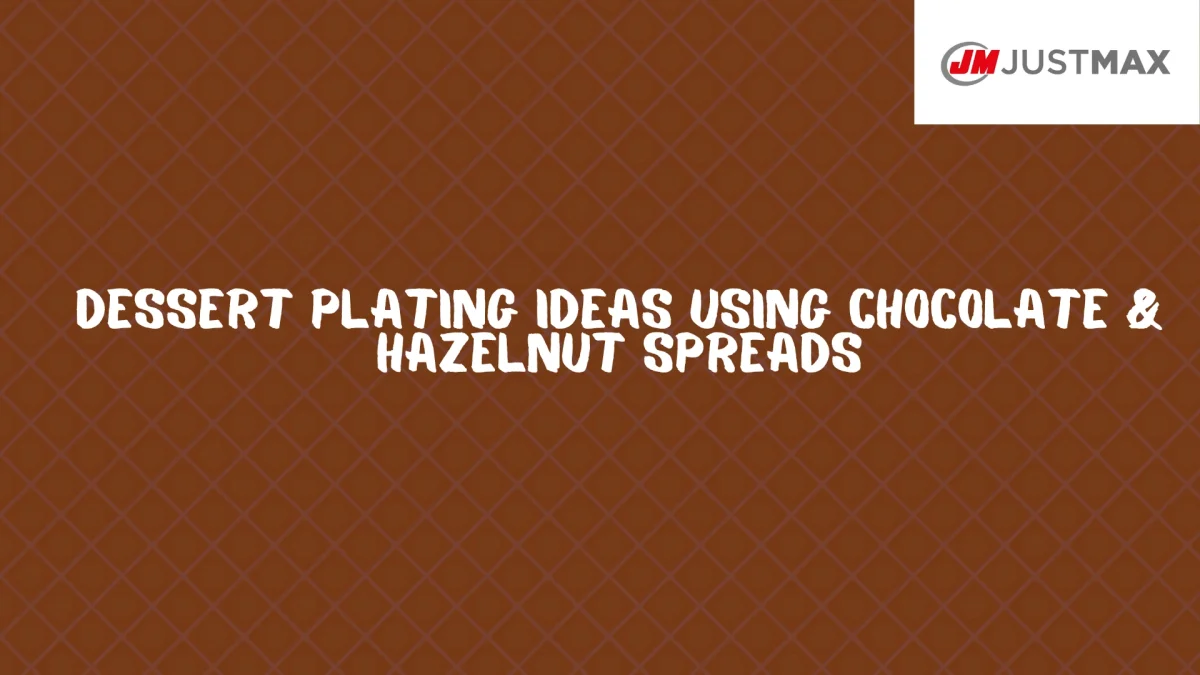 Dessert_Plating_Ideas_Using_Chocolate_&_Hazelnut_Spreads